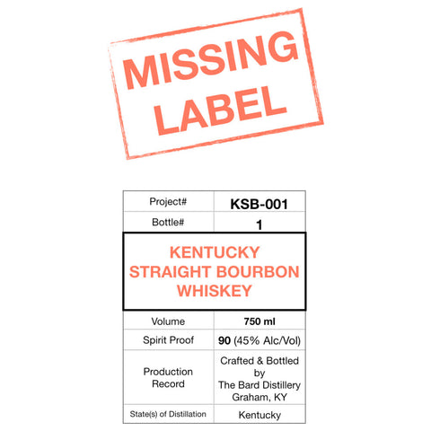 The Bard Distillery Missing Label Straight Bourbon - Goro's Liquor