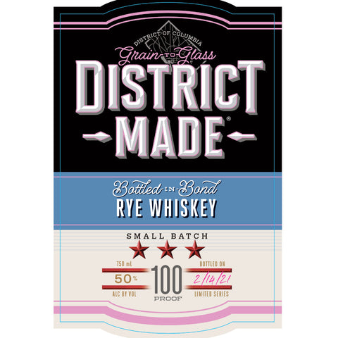 District Made Bottled in Bond Rye - Goro's Liquor