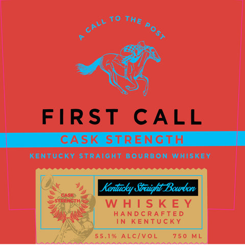 First Call Cask Strength Kentucky Straight Bourbon - Goro's Liquor