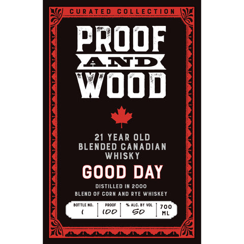 Proof And Wood Good Day 21 Year Old Blended Whisky - Goro's Liquor