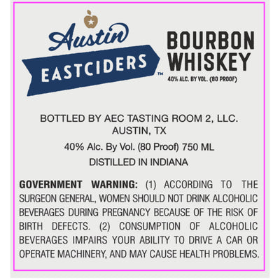 Austin Eastciders Bourbon Whiskey - Goro's Liquor