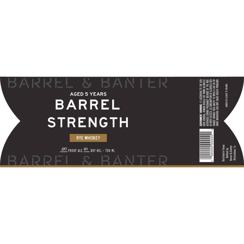 Barrel & Banter 5 Year Old Barrel Strength Rye - Goro&