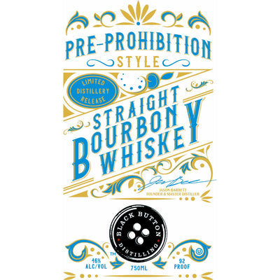 Black Button Pre-Prohibition Style Straight Bourbon - Goro's Liquor