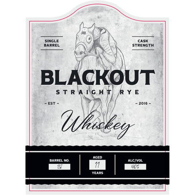 Blackout 11 Year Old Cask Strength Straight Rye - Goro's Liquor