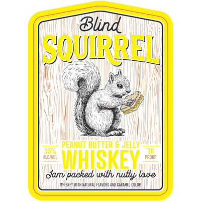 Blind Squirrel Peanut Butter & Jelly Whiskey - Goro's Liquor