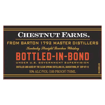 Chestnut Farms Bottled In Bond Bourbon - Goro's Liquor