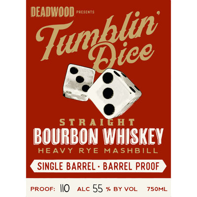 Deadwood Tumblin Dice 6 Year Single Barrel Bourbon - Goro's Liquor