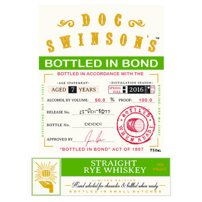 Doc Swinson’s 7 Year Old Bottled in Bond Straight Rye - Goro's Liquor
