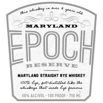 Epoch Reserve Maryland Straight Rye Whiskey - Goro's Liquor