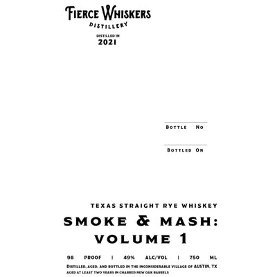 Fierce Whiskers Smoke & Mash: Volume 1 Texas Straight Rye - Goro's Liquor