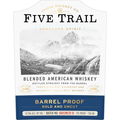 Five Trail Blended American Whiskey Barrel Proof - Goro's Liquor