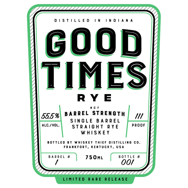 Good Times Single Barrel Straight Rye Whiskey - Goro&