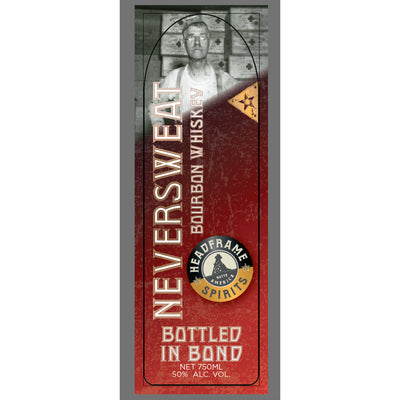 Headframe Spirits Neversweat Bottled in Bond Bourbon - Goro's Liquor