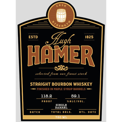 Hugh Hamer Single Barrel Bourbon Finished in Maple Syrup Barrels - Goro's Liquor
