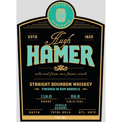 Hugh Hamer Single Barrel Bourbon Finished in Rum Barrels - Goro's Liquor