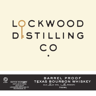 Lockwood Distilling Barrel Proof Texas Bourbon Whiskey - Goro's Liquor