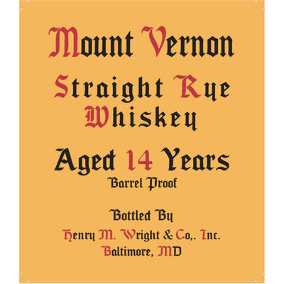 Mount Vernon 14 Year Old Straight Rye Whiskey - Goro's Liquor