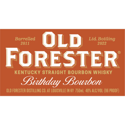 Old Forester Birthday Bourbon 2022 - Goro's Liquor