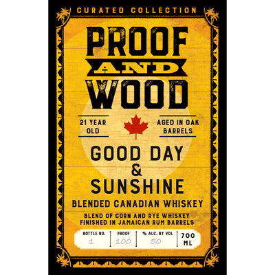 Proof and Wood Good Day & Sunshine 21 Year Old Blended Whiskey - Goro's Liquor