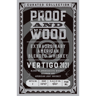 Proof and Wood Vertigo 2021 American Blended Whiskey - Goro's Liquor
