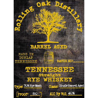 Rolling Oak Distillery Barrel Aged Tennessee Straight Rye - Goro's Liquor