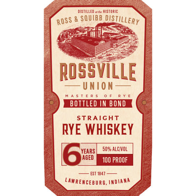 Rossville Union 6 Year Old Bottled in Bond Straight Rye - Goro's Liquor