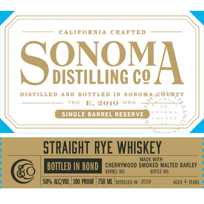 Sonoma Single Barrel Reserve Bottled in Bond Straight Rye - Goro's Liquor