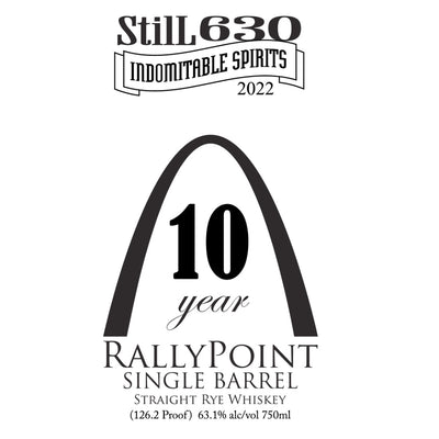 StilL 630 10 Year Rallypoint Single Barrel Straight Rye - Goro's Liquor