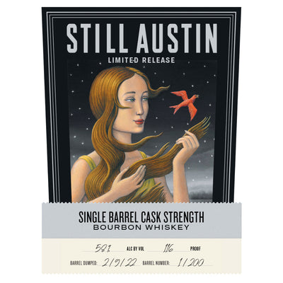 Still Austin Single Barrel Cask Strength Bourbon - Goro's Liquor
