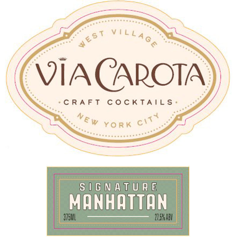 Via Carota Craft Cocktails Signature Manhattan 375mL - Goro&