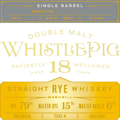 WhistlePig 18 Year Old Single Barrel - Goro's Liquor