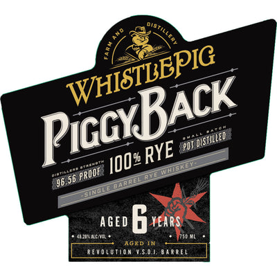 WhistlePig PiggyBack Single Barrel Rye - Goro's Liquor
