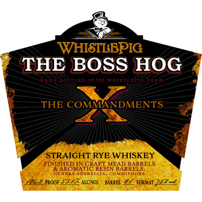 WhistlePig The Boss Hog The 10 Commandments Straight Rye - Goro's Liquor