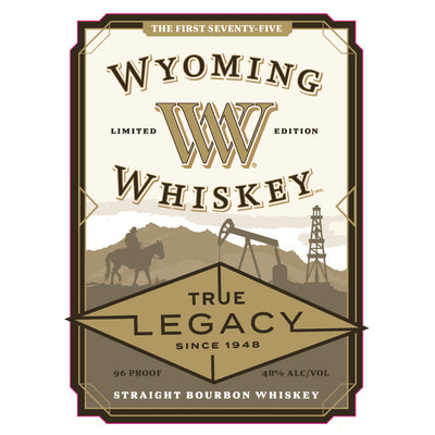 Wyoming Whiskey True Legacy Straight Bourbon - Goro's Liquor